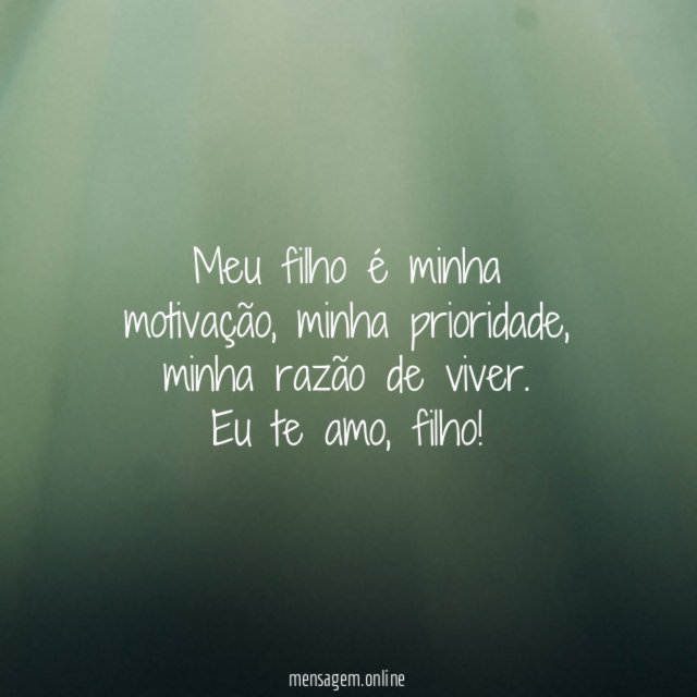 Meu filho é minha motivação