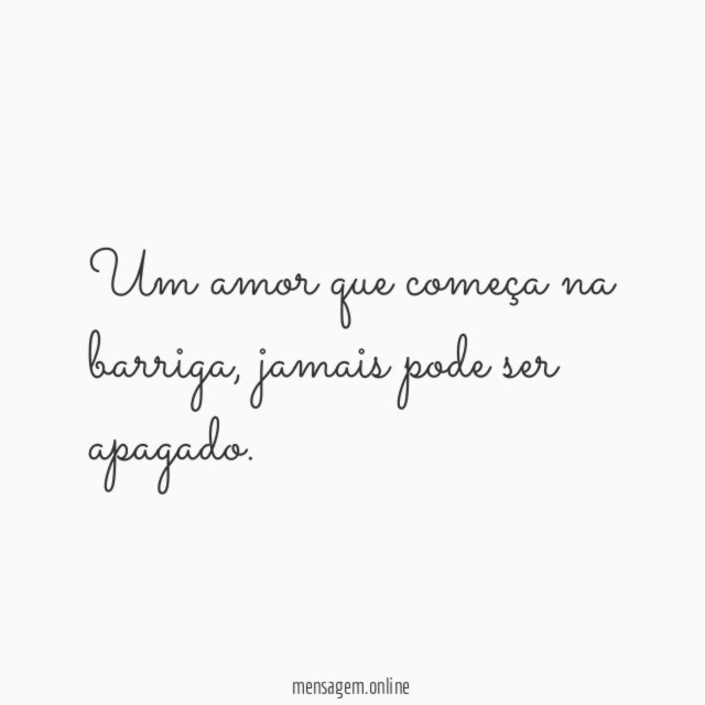 Um amor que começa na barriga
