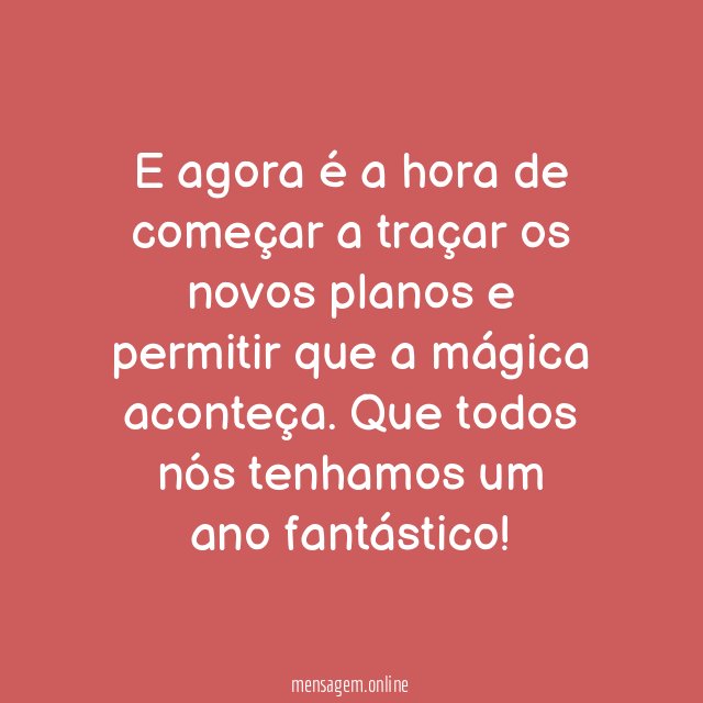 E agora é a hora de começar a
