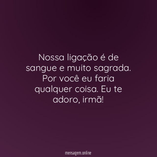 Nossa ligação é de sangue e muito sagrada
