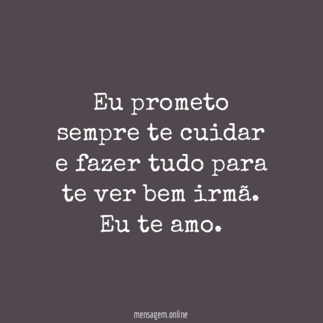 Eu prometo sempre te cuidar e fazer tudo