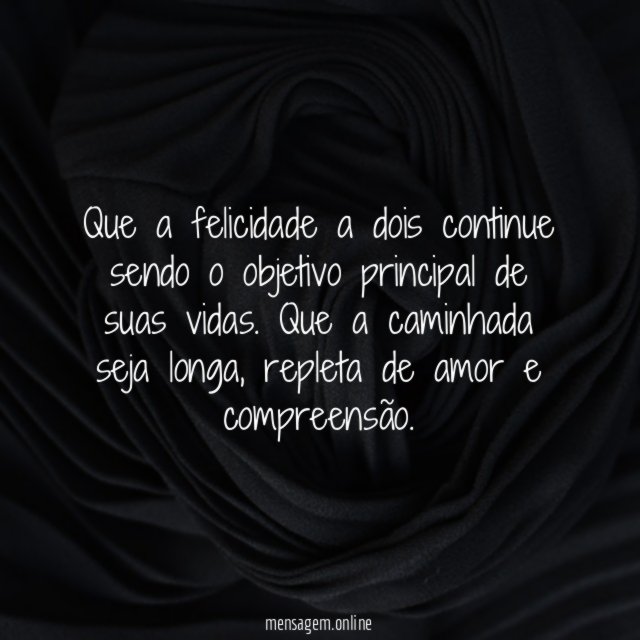 Que a felicidade a dois continue sendo
