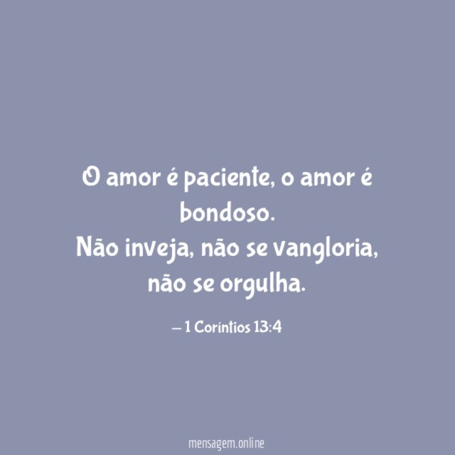 O amor é paciente