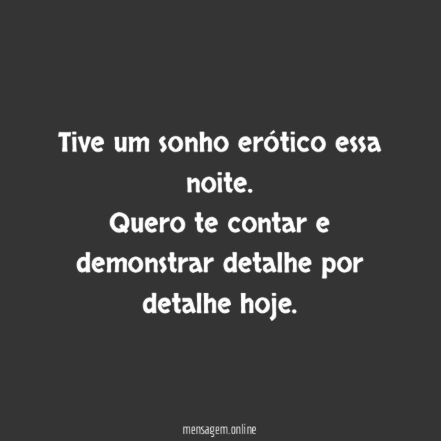 Tive um sonho erótico essa noite
