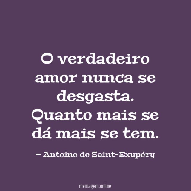 O verdadeiro amor nunca se desgasta