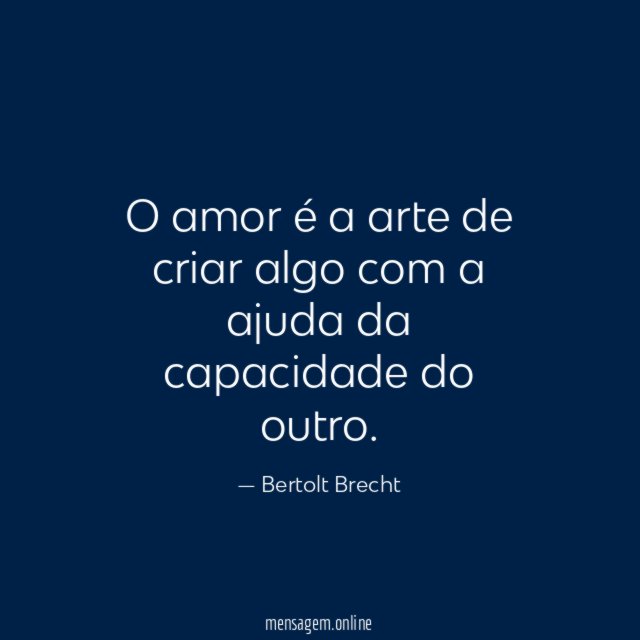 O amor é a arte de criar algo