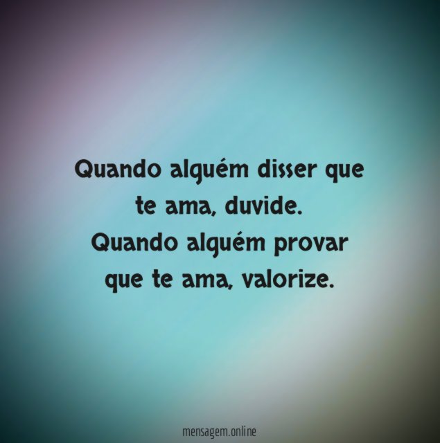 Quando alguém disser que te ama