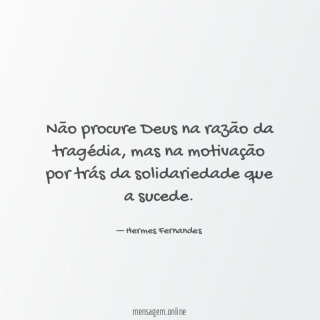 Não procure Deus na razão da tragédia