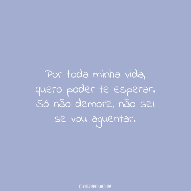 Por toda minha vida