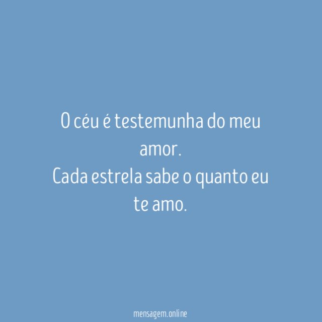 O céu é testemunha do meu amor