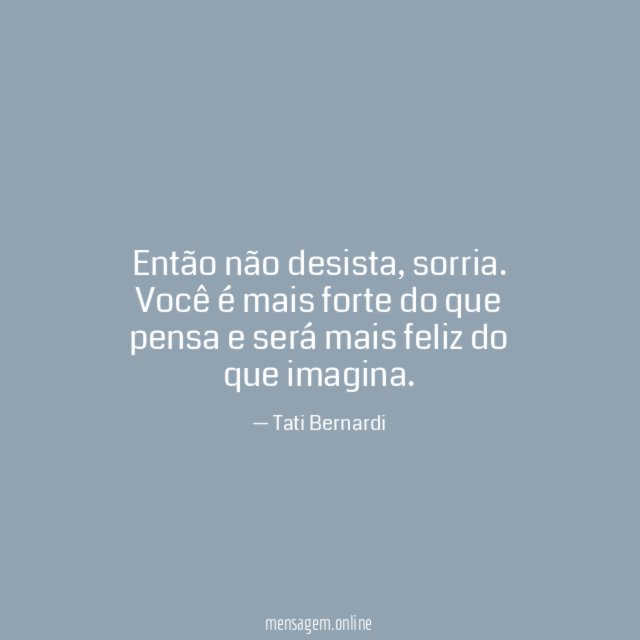 Então não desista