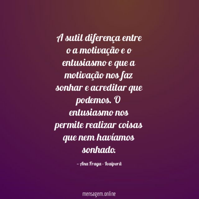 A sutil diferença entre o a motivação