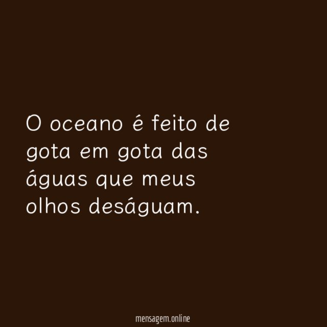 O oceano é feito de gota em gota