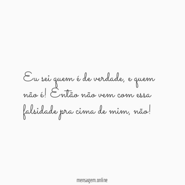 Eu sei quem é de verdade