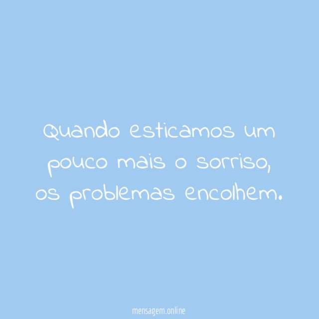 Quando esticamos um pouco mais o sorriso