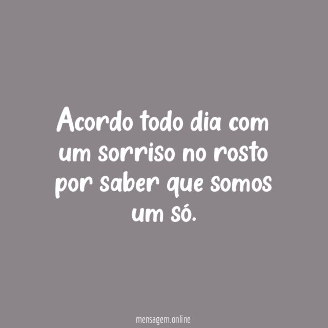 Acordo todo dia com um sorriso no rosto