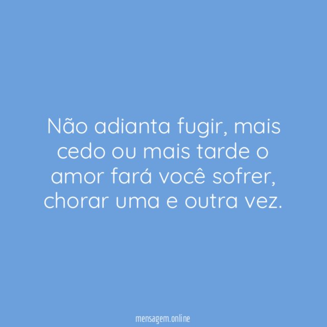 Não adianta fugir