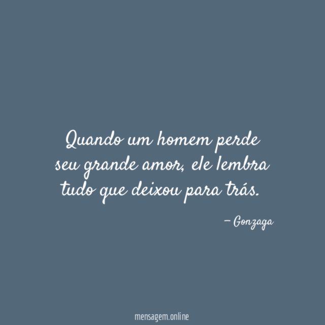Quando um homem perde seu grande amor