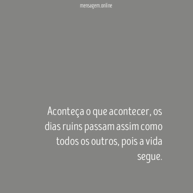 Aconteça o que acontecer