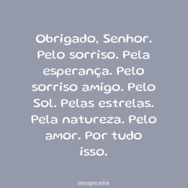 Obrigado meu Senhor