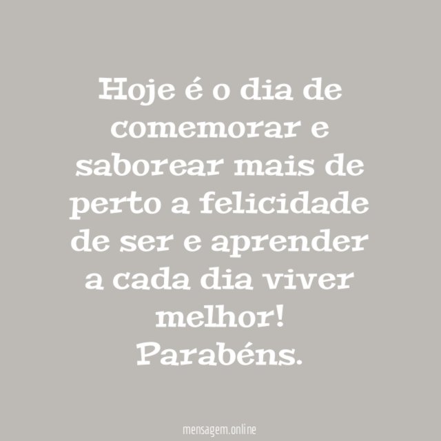 Hoje é dia de comemorar!