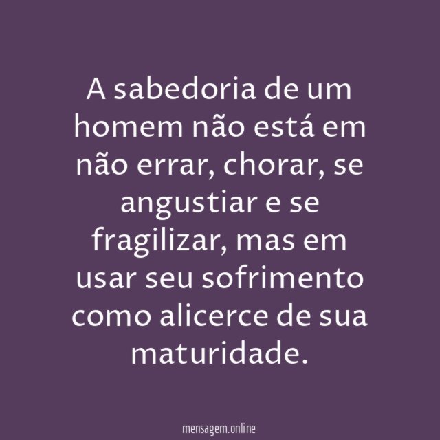 A sabedoria de um homem