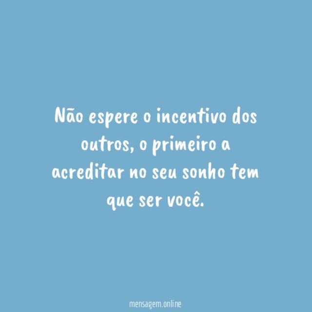 Acredite em seu sonho