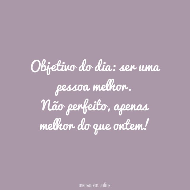 Objetivo do dia