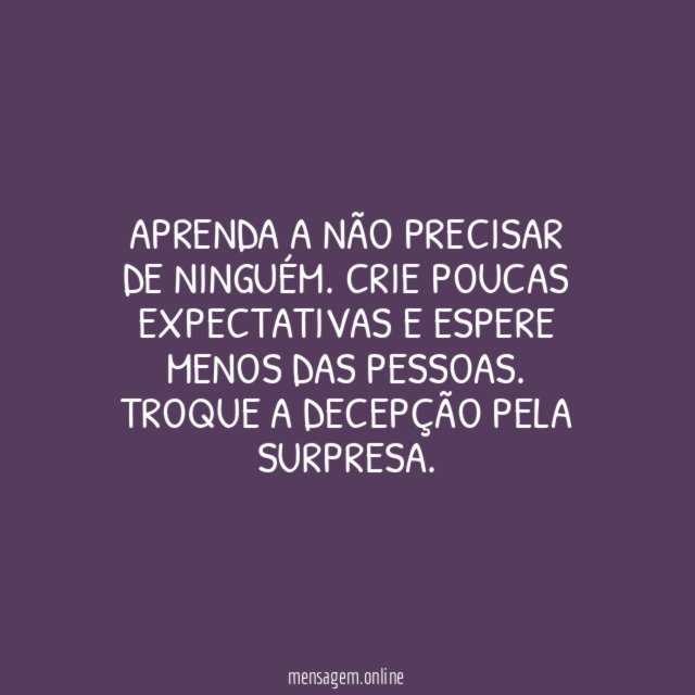 Aprenda a não precisar