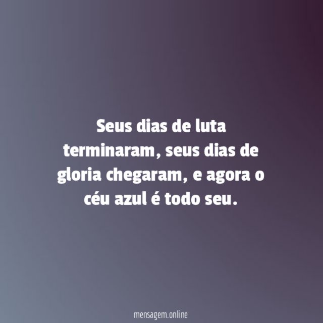 Seus dias de gloria chegaram