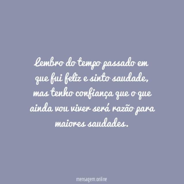 Maiores saudades