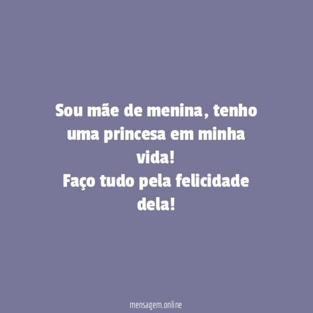 Sou mãe de menina