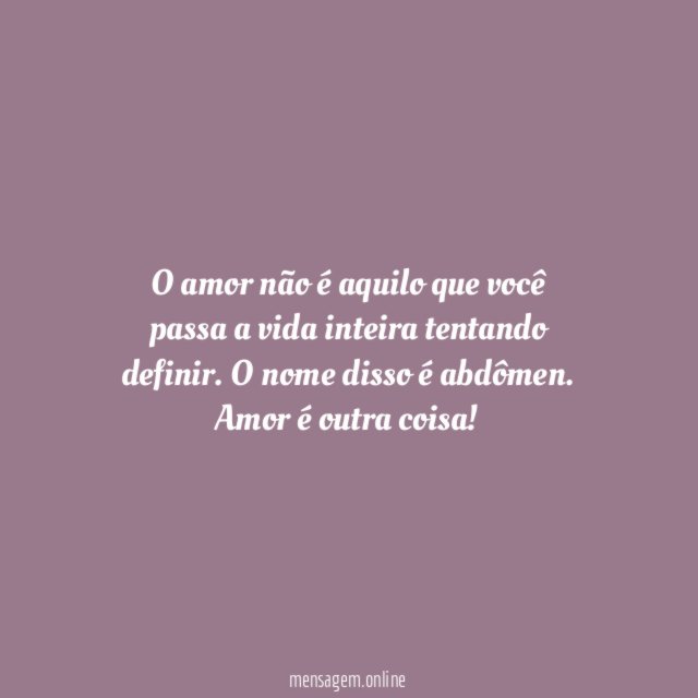 O amor não é aquilo