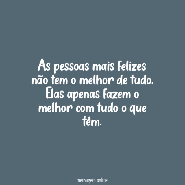 As pessoas mais felizes