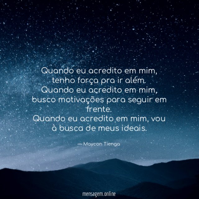 Quando eu acredito em mim