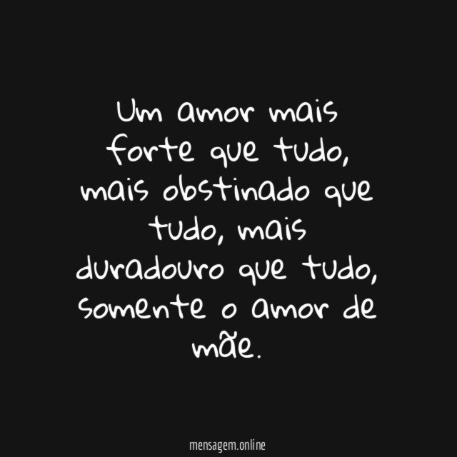 Somente o amor de mãe