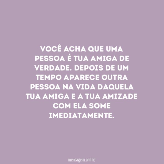 A amizade some
