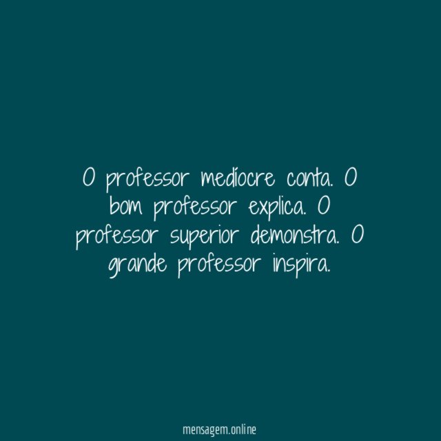 O grande professor inspira