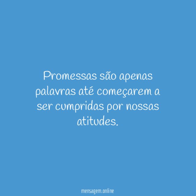 Promessas são