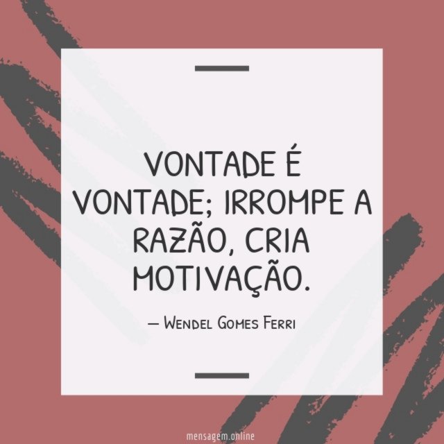 Vontade é vontade