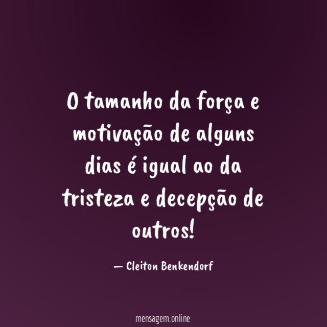 O tamanho da força e motivação de alguns