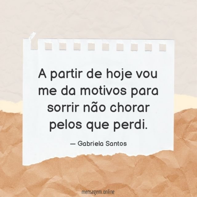 A partir de hoje vou me da motivos