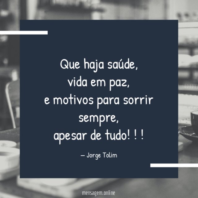 Que haja saúde