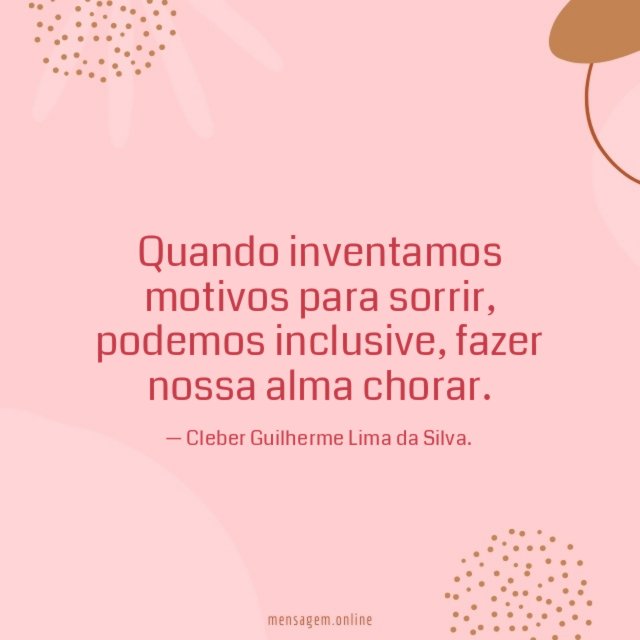 Quando inventamos motivos para sorrir