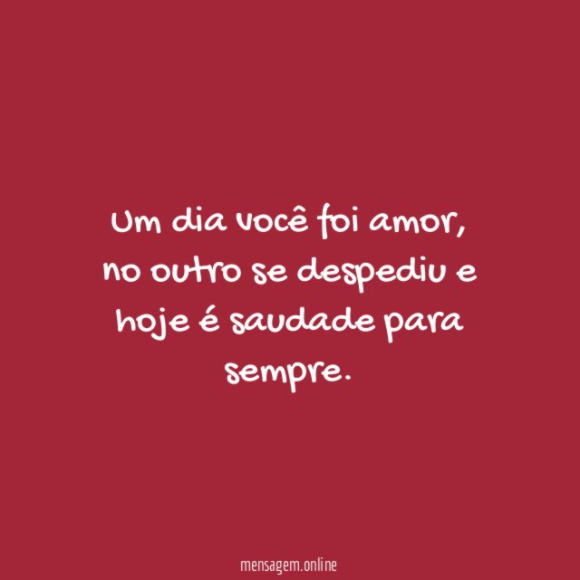 Todos os Dias são Saudade
