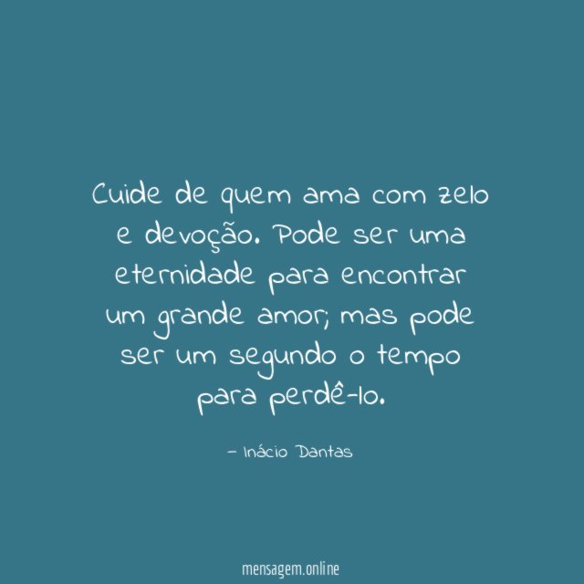Cuide de quem ama com zelo e devoção