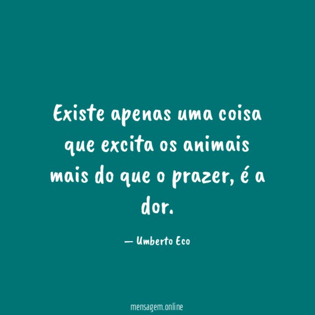 Existe apenas uma coisa que excita os animais