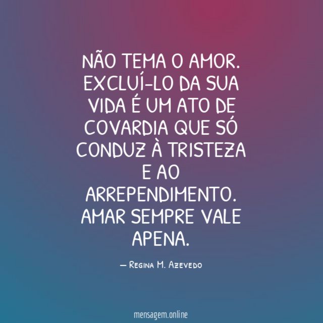 Não tema o amor