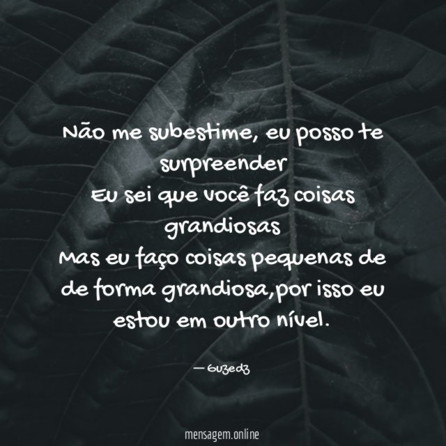 Não me subestime