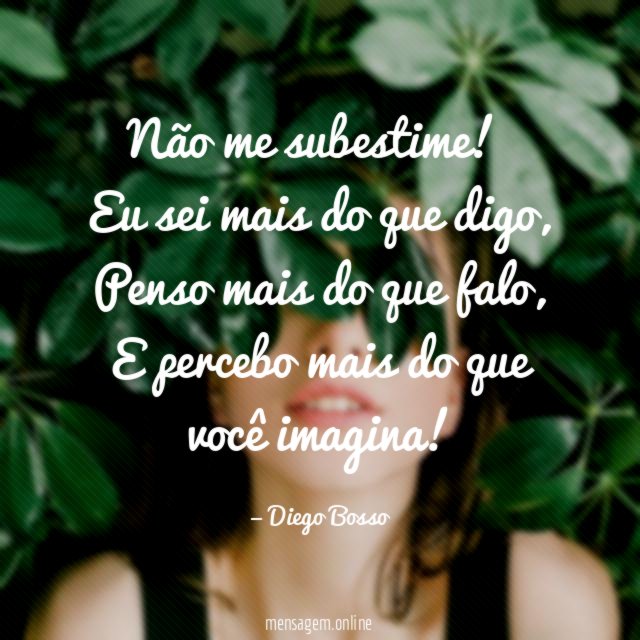 Não me subestime